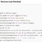 How to write SQL query in MECM for devices last patched